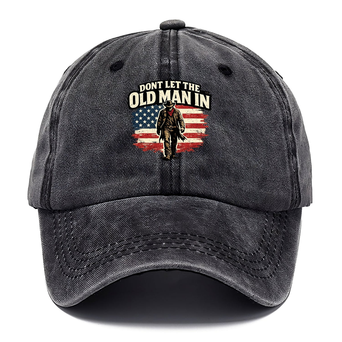 Don't Let The Old Man In - Classic Cap
