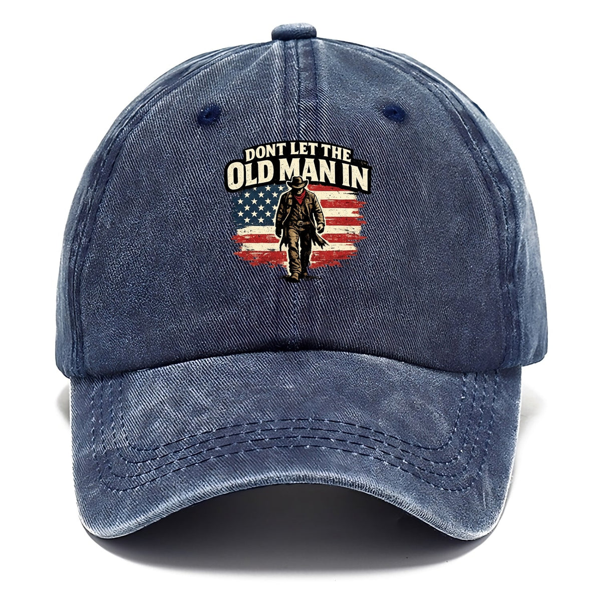 Don't Let The Old Man In - Classic Cap