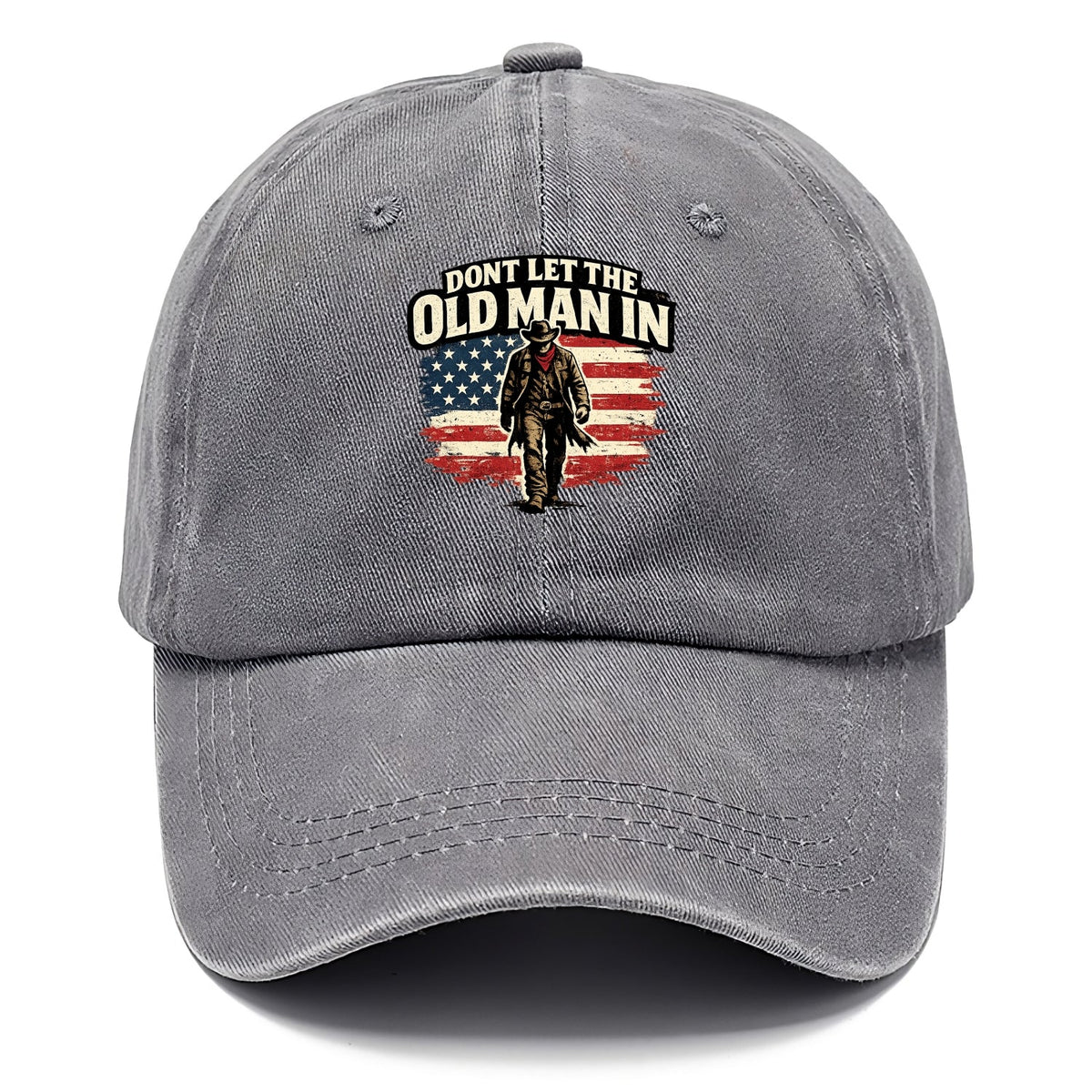 Don't Let The Old Man In - Classic Cap